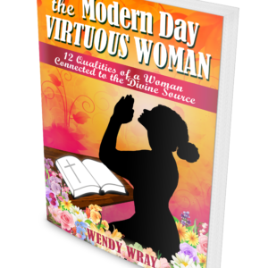 The Modern Day Virtuous Woman
