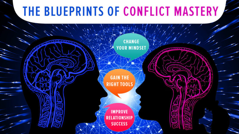 Read more about the article The Blueprints of Conflict Mastery: 7 Tools You Need for Relationship Success